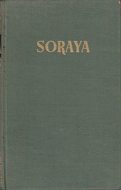 SORAYA. Amor e intrigas en Persia