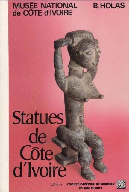 STATUES DE COTE D'IVOIRE. Musée National de Côte d'Ivoire