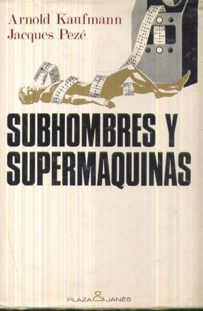 SUBHOMBRES Y SUPERMáQUINAS | Immagine principale