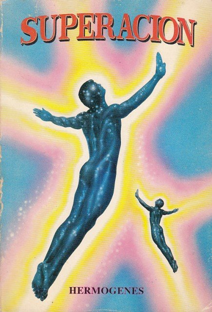 SUPERACIÓN. EL SUFRIMIENTO Y LA MUERTE COMO DESAFÍOS PARA SUPERARNOS