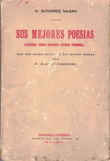 Sus mejores poesías (Elegías, Odas Breves, otros poemas.)