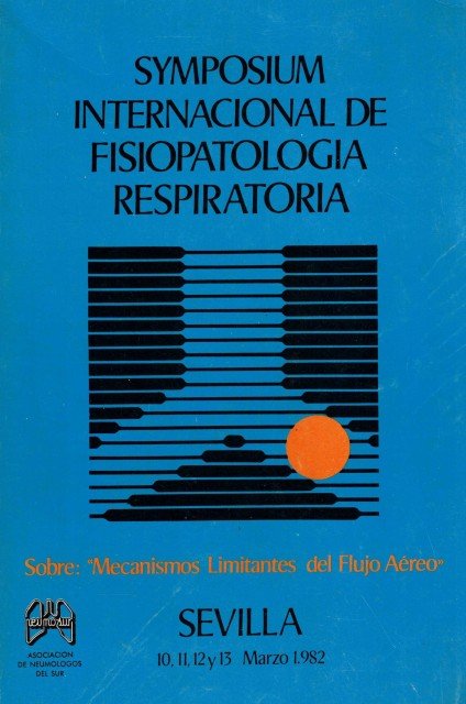 Symposium internacional de fisiopatología respiratoria (Mecanismos limitantes del flujo aéreo)