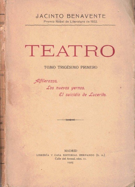 Teatro (Alfilerazos; Los nuevos yernos; El suicidio de Lucerito)