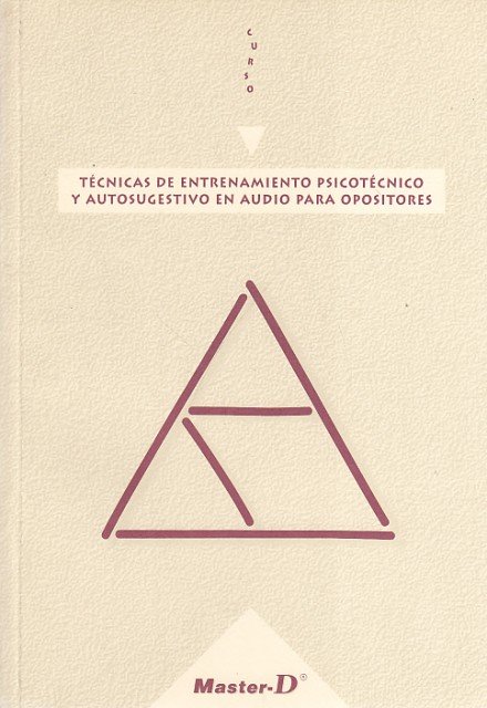 Técnicas de entrenamiento psicotécnico y autosugestivo en audio para opositores