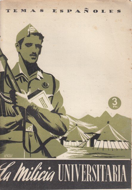 TEMAS ESPAÑOLES Nº100. LA MILICIA UNIVERSITARIA | Immagine principale