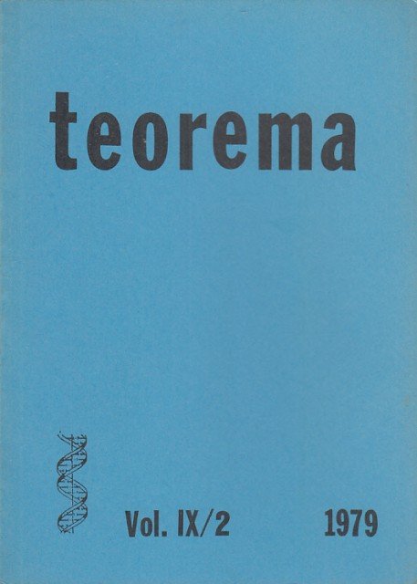 TEOREMA. VOL IX/2. 1979. DOS NOTAS MARGINALES ACERCA DEL FIN DEL MUNDO; SOBRE LA TEORÍA MOLECULAR DE LA EVOLUCIÓN; DE LA MATERIA A LA RAZÓN Y OTROS