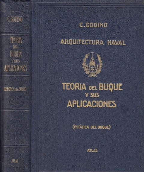 TEORIA DEL BUQUE Y SUS APLICACIONES. ESTÁTICA DEL BUQUE. ATLAS