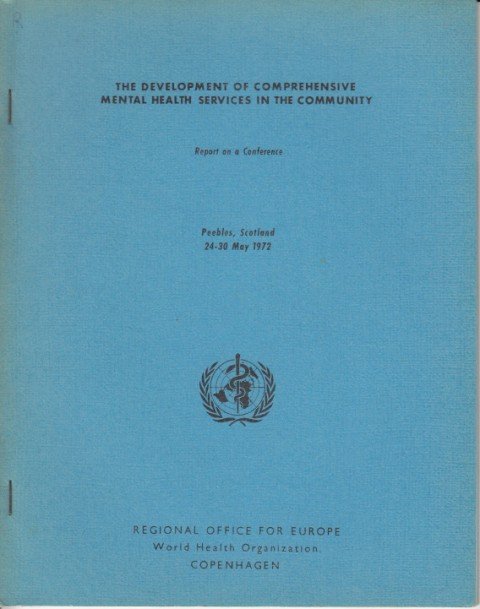 THE DEVELOPMENT OF COMPREHENSIVE MENTAL HEALTH SERVICES IN THE COMMUNITY