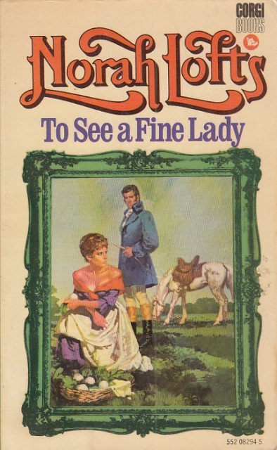 TO SEE A FINE LADY