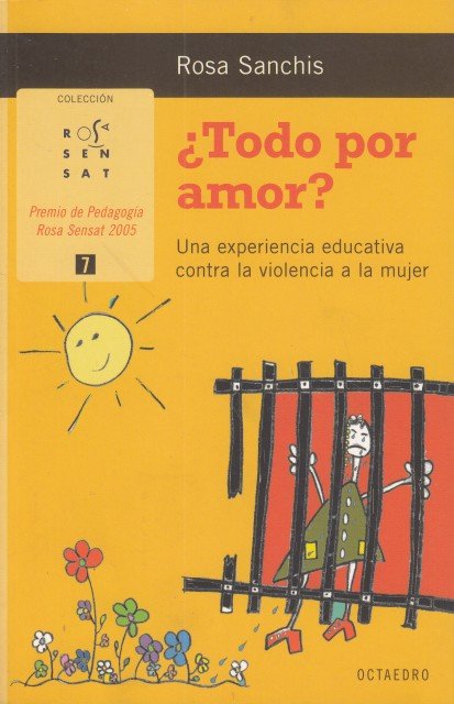 ¿TODO POR AMOR? UNA EXPERIENCIA EDUCATIVA CONTRA LA VIOLENCIA DE …