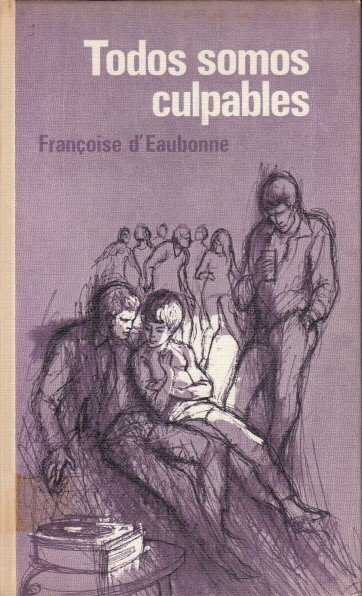 TODOS SOMOS CULPABLES