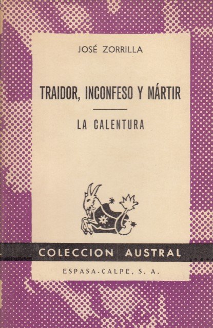 TRAIDOR, INCONFESO Y MÁRTIR