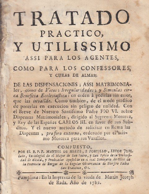 TRATADO PRÁCTICO, Y UTILISSIMO ASSI PARA LOS AGENTES, COMO PARA …