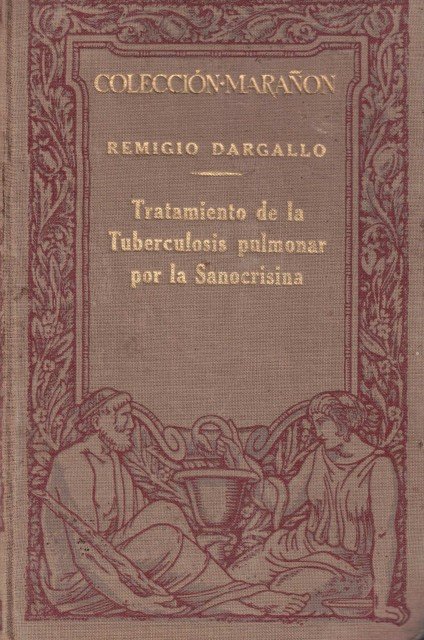 Tratamiento pulmonar de la Tuberculosis pulmonar por la Sanocrisina