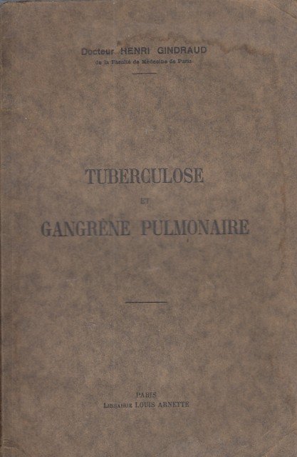 Tuberculose et Gangrène Pulmonaire