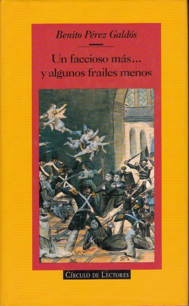 UN FACCIOSO MÁS. Y ALGUNOS FRAILES MENOS