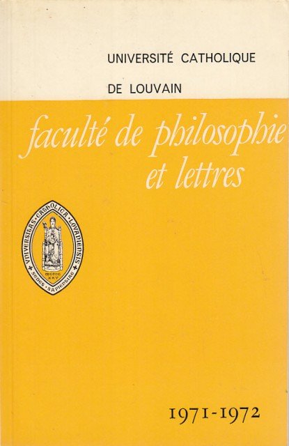 UNIVERSITÉ CATHOLIQUE DE LOUVAIN. FACULTÉ DE PHILOSOPHIE ET LETTRES. PROGRAMME … | Immagine principale