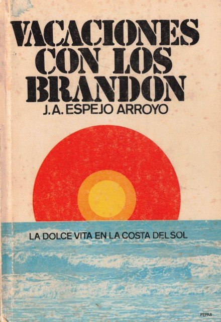 Vacaciones con los Bradon (La dolce vita en la Costa …