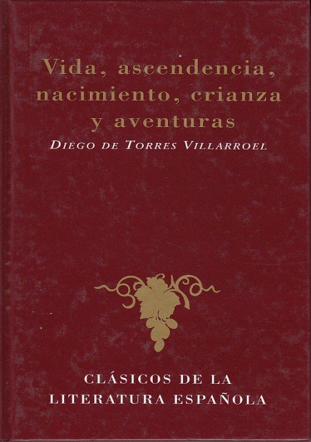 VIDA, ASCENDENCIA, NACIMIENTO, CRIANZA Y AVENTURAS