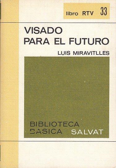 VISADO PARA EL FUTURO