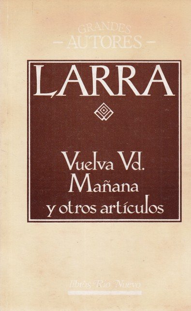 VUELVA USTED MAÑANA Y OTROS ARTÍCULOS | Immagine principale