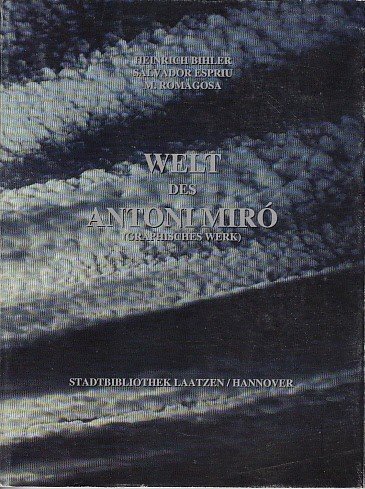 WELT DES ANTONI MIRÓ (Graphisches werk)