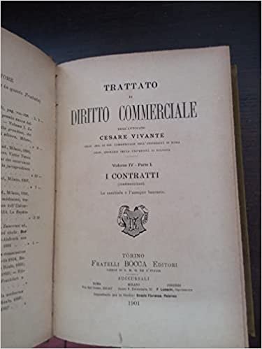 Trattato di diritto commerciale dell'Avv. Cesare Vivanti Vol. IV parte …