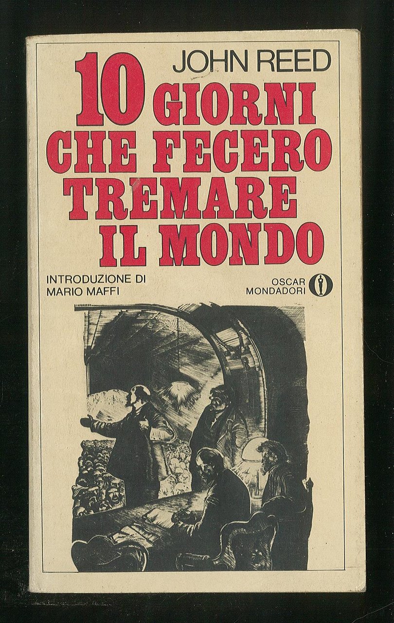 10 giorni che fecero tremare il mondo