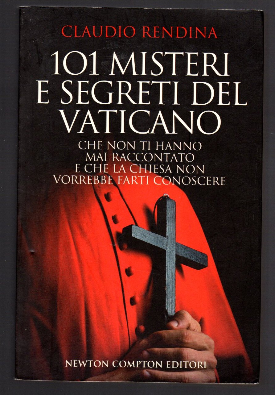 101 misteri e segreti del Vaticano che non ti hanno …