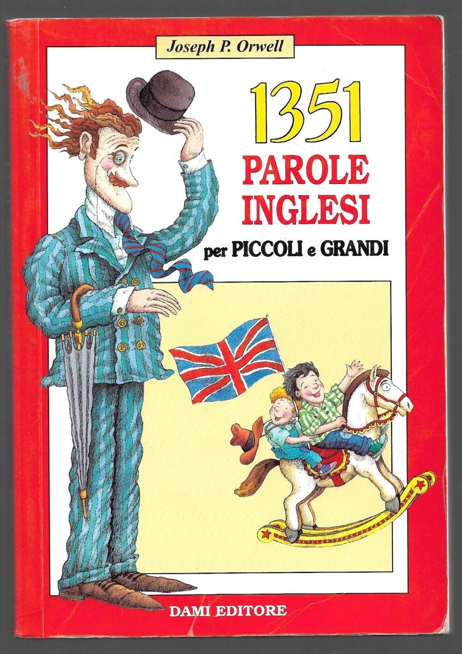 1351 parole inglesi per piccoli e grandi