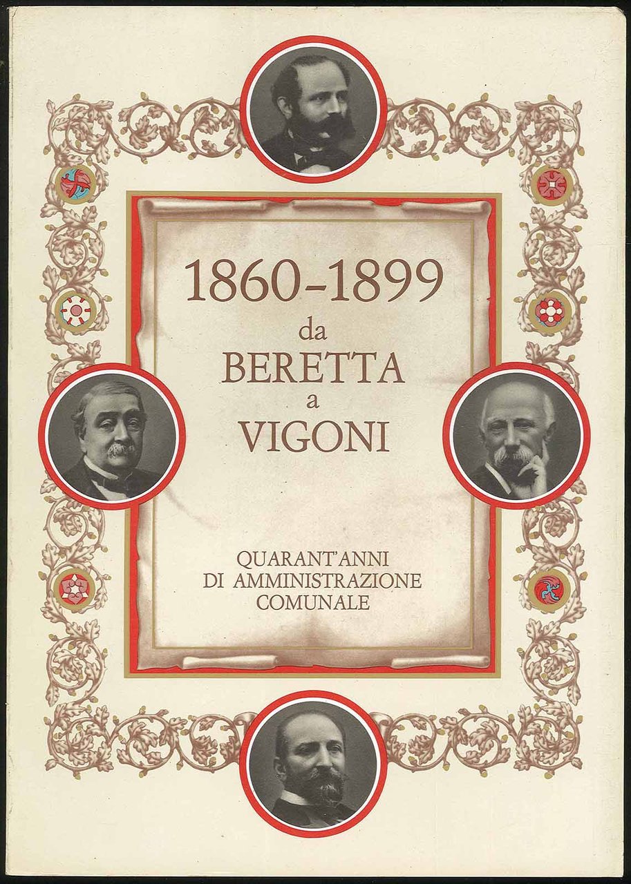 1860-1899 da Beretta a Vigoni