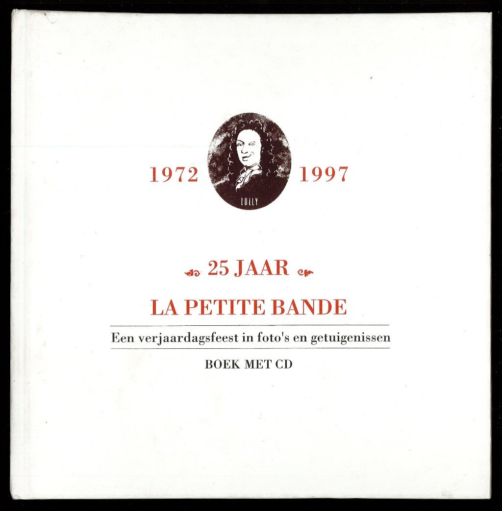 25 jaar. La petite bande