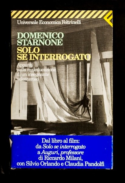 Solo se interrogato – Appunti sulla maleducazione di un insegnante …
