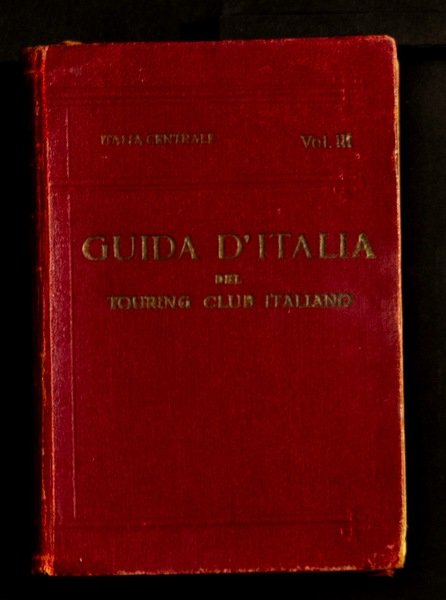 Guida d’Italia del Touring Club italiano (vol III) – Italia …