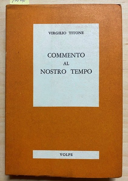 Commento al nostro tempo