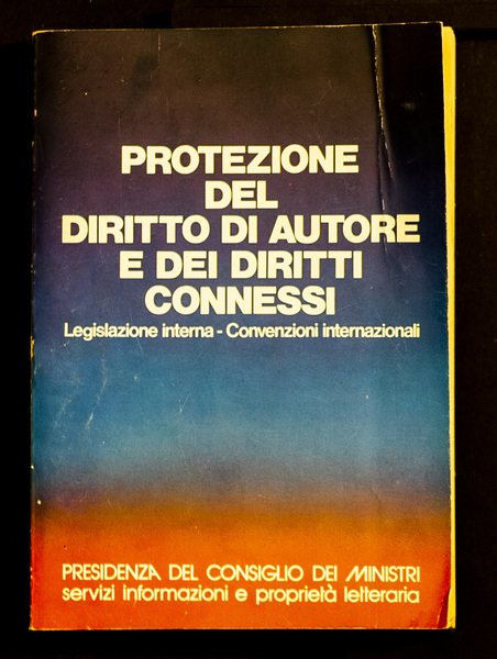 Protezione del diritto di autore e dei diritti connessi – …