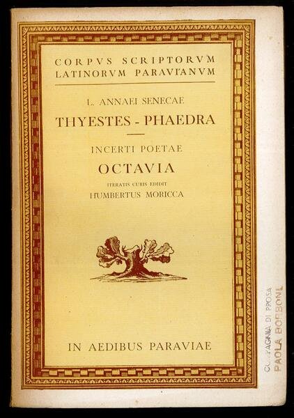 Thyestestes - Phaedra - Incerti poetae octavia