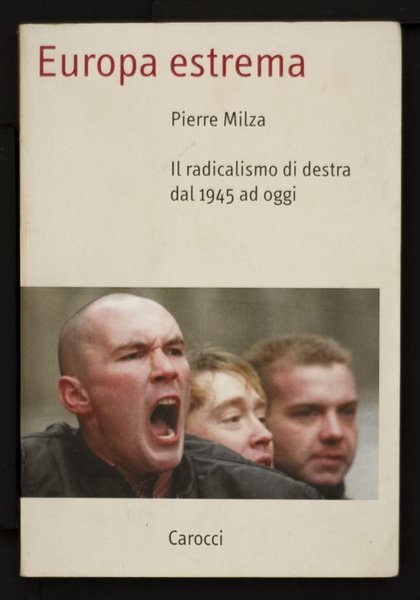 Europa estrema – Il radicalismo di destra dal 1945 ad …