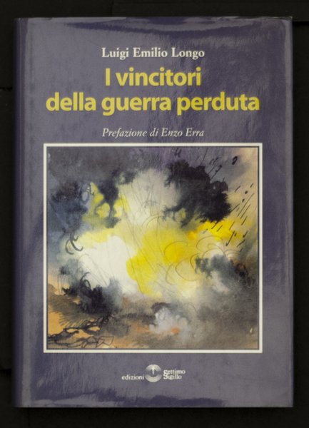 I vincitori della guerra perduta