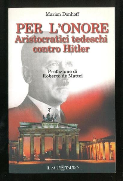 Per l’onore – Aristocratici tedeschi contro Hitler