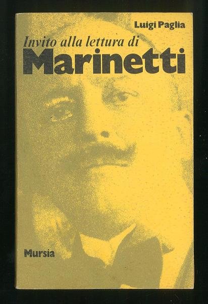 Invito alla lettura di Marinetti