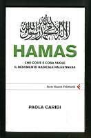 Hamas – Che cos'è e cosa vuole il movimento radicale …