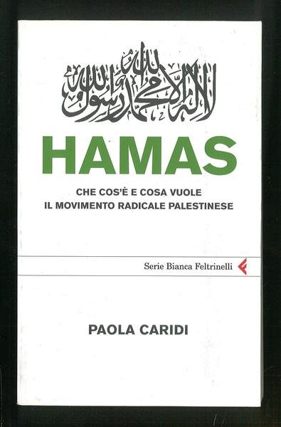 Hamas – Che cos'è e cosa vuole il movimento radicale …