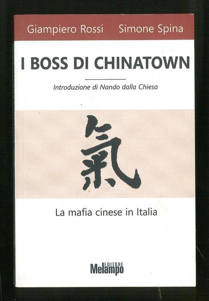 I boss di Chinatown