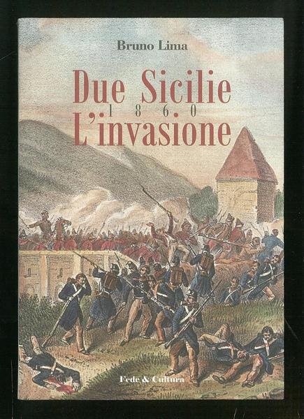 Due Sicilie 1860 - L'invasione