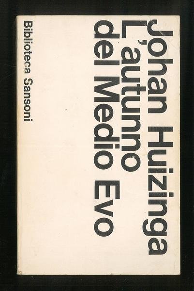 L'autunno del Medio Evo