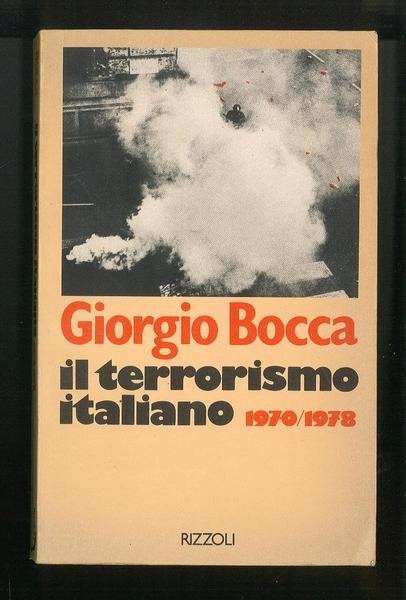 Il terrorismo italiano 1970/1978