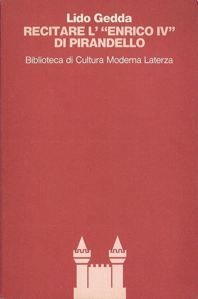 Recitare l'"Enrico IV" di Pirandello