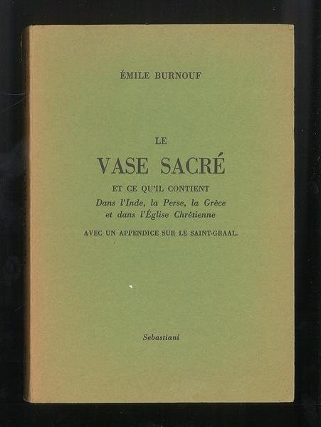 Le vase sacré