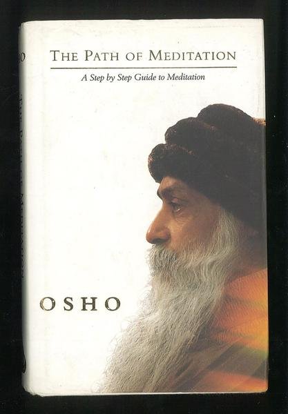 The path of meditation – A step by step guide …